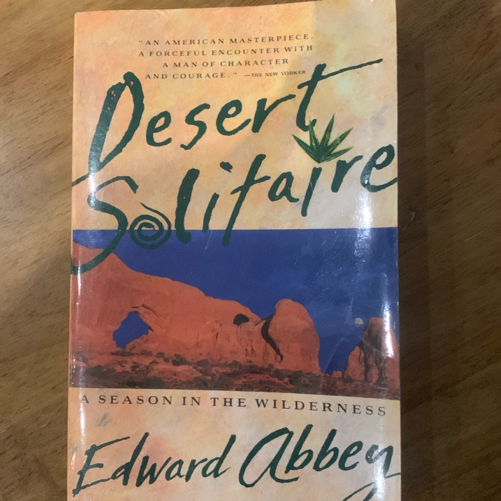 Desert Solitaire by Edward Abbey